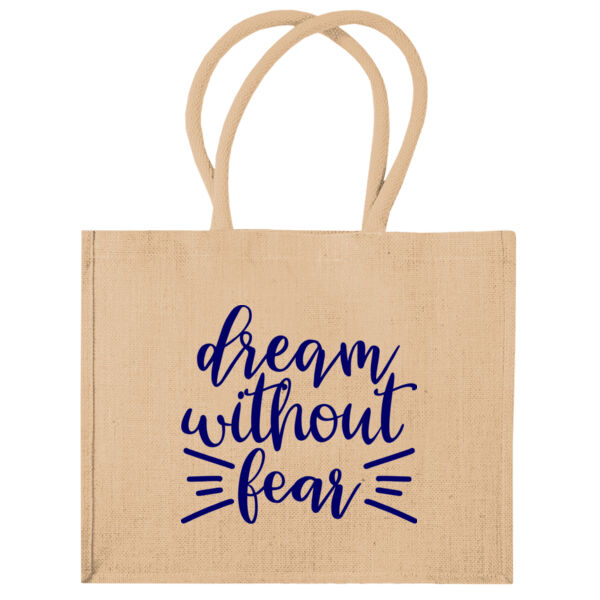 Dream Without Fear Jute Bag Thumbnail