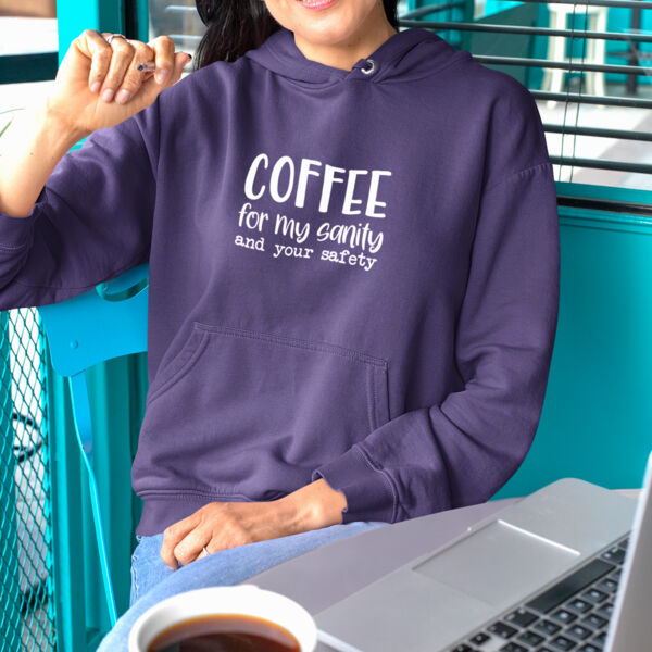 Coffee For My Sanity Hoodie  Thumbnail